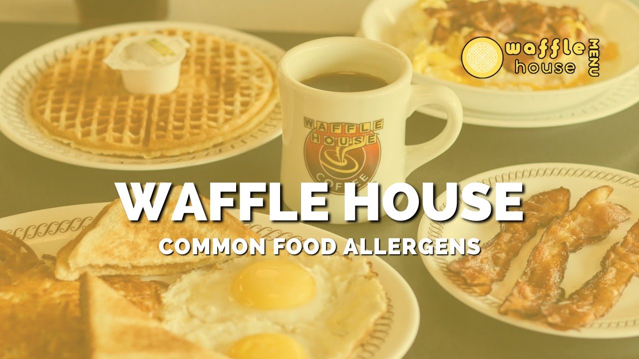 Waffle House Common Food Allergens Menu